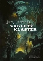 Zakletý klášter - Juraj Červenák