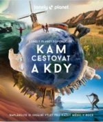 Kam cestovat a kdy Lonely Planet - Lonely Planet