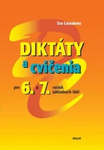 Diktáty a cvičenia pre 6. a 7. ročník základných škôl - Eva Cesnaková