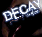 Decay: The Mare Steam Gift