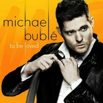 Michael Bublé - To Be Loved (LP)