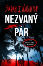 Nezvaný pár - Sarah J. Naughton