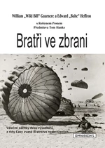 Bratři ve zbrani - William Guarnere, Edward Heffron - e-kniha