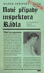 Nové případy inspektora Rádla - Marek Skřipský