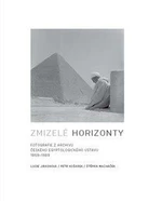 Zmizelé horizonty - Lucie Jirásková, Petr Košárek, Petr Macháček