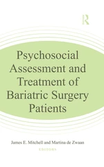 Psychosocial Assessment and Treatment of Bariatric Surgery Patients