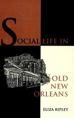 Social Life in Old New Orleans