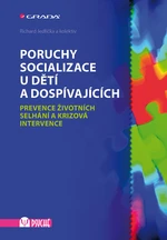 Poruchy socializace u dětí a dospívajících, Jedlička Richard