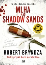 Kniha: Mlha nad Shadow Sands od Bryndza Robert