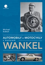 Kniha: Automobily a motocykly s motorem Wankel od Květoň Michael