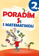 Poradím si s matematikou 2 (pro 2.ročník ZŠ)