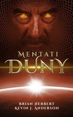 Mentati Duny - Kevin James Anderson, Brian Herbert - e-kniha