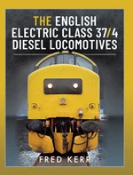 The English Electric Class 37/4 Diesel Locomotives