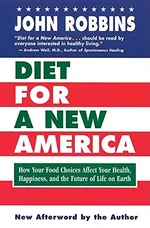 Diet for a New America 25th Anniversary Edition