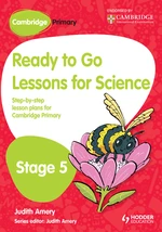 Cambridge Primary Ready to Go Lessons for Science Stage 5