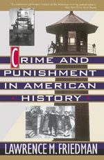 Crime And Punishment In American History