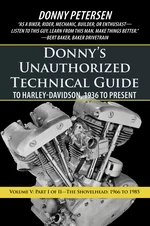 DonnyâS Unauthorized Technical Guide to Harley-Davidson, 1936 to Present