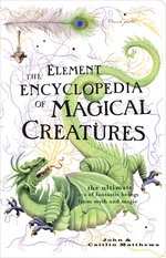 The Element Encyclopedia of Magical Creatures