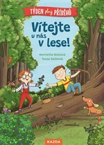 Vítejte u nás v lese - Henriette Wich, Tessa Rathová