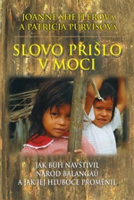 Slovo přišlo v moci - Patricia Purvisová, Joanne Shetlerová - e-kniha