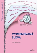 Desetiminutovky. Vyjmenovaná slova - Eva Mrázková