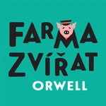 Farma zvířat - George Orwell - audiokniha