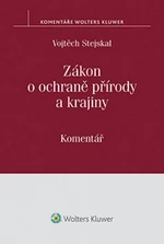 Zákon o ochraně přírody a krajiny - Vojtěch Stejskal