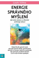 Energie správného myšlení - Ilse Sand