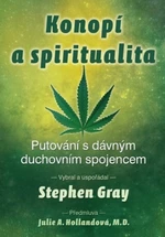 Konopí a spiritualita - Stephen Gray