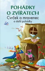 Pohádky o zvířatech - Cvrček a mravenec