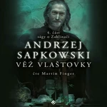 Věž vlašťovky - Andrzej Sapkowski - audiokniha