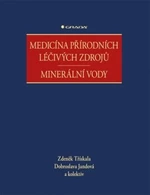 Medicína přírodních léčivých zdrojů - Dobroslava Jandová, Zdeněk Třískala