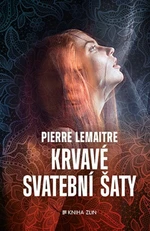 Krvavé svatební šaty - Tomáš Havel, Pierre Lemaitre - e-kniha