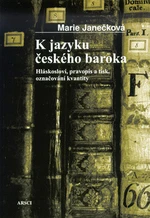 K jazyku českého baroka - Marie Janečková