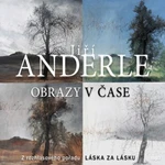 Obrazy v čase - Jiří Anderle - audiokniha