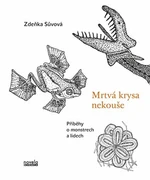 Mrtvá krysa nekouše - Zdenka Sůvová