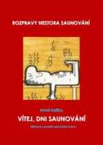 Vítej, dni saunování - Antonín Mikolášek - e-kniha