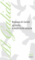 Autista a poštovní holub - Al Galidi Rodaan