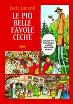 Le Piú belle favole Ceche - Lucie Lomová