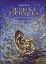 Turecká studnička - Ondrej Sliacky