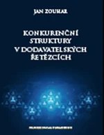 Konkurenční struktury v dodavatelských řetězcích - Jan Zouhar