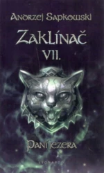 Zaklínač VII: Paní jezera - Andrzej Sapkowski