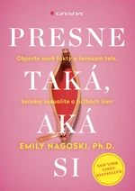 Presne taká, aká si, Nagoski Emily