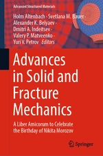 Advances in Solid and Fracture Mechanics