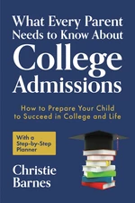 What Every Parent Needs to Know About College Admissions