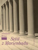 Sešit z Marienbadu - Vladimír Binar, Moe Binarová