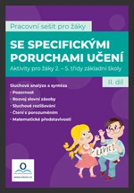 Pracovní sešit pro žáky se specifickými poruchami učení 2.díl