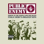 Public Enemy – Power To The People And The Beats - Public Enemy's Greatest Hits