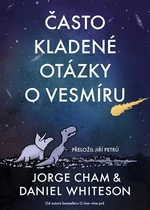 Často kladené otázky o vesmíru - Jorge Cham, Daniel Whiteson