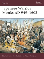 Japanese Warrior Monks AD 949â1603